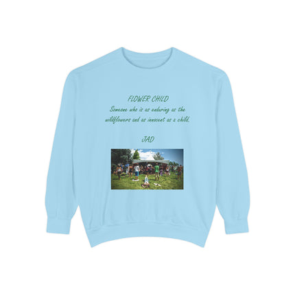 Flower Child Unisex Garment-Dyed Sweatshirt | Vintage Aesthetic | Perfect for Festivals & Everyday Wear