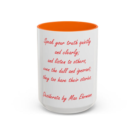 Coffee Mug — "Speak Your Truth Quietly and Clearly" Quote Accent Mug