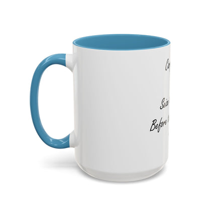 Carpe Diem Coffee Mug — "Seize the Day... Before the Day Seizes You" Accent Mug (11/15oz)