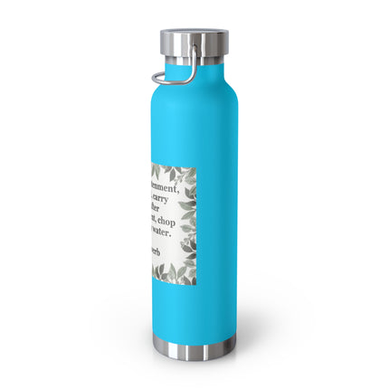 Zen Proverb 22oz Vacuum Water Bottle — Insulated Copper-Style Bottle with Leaf Border