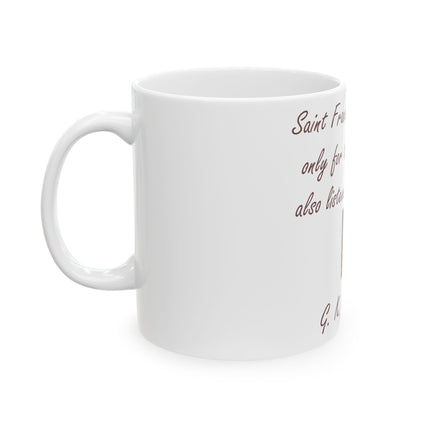Inspirational Ceramic Mug – Saint Francis Tribute – 11oz
