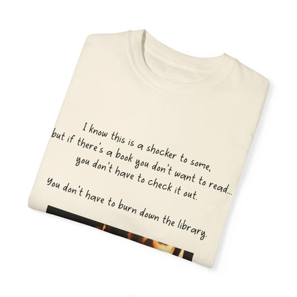 Don’t Burn Down the Library Tee – Unisex Garment-Dyed Shirt