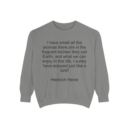 Quote Sweatshirt — Heinrich Heine 'Fragrant Kitchen' Cozy Pullover