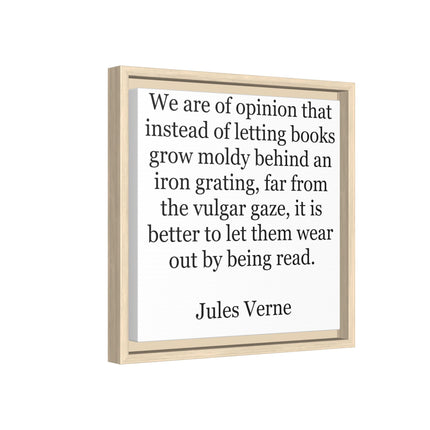 Jules Verne Quote Canvas Print — Literary Wall Art, "Better to Let Them Wear Out by Being Read"