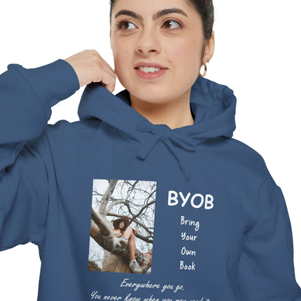 Bring Your Own Book Hoodie — 'B.Y.O.B. Bring Your Own Book. Everywhere you go.' Reader Hoodie