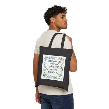 Spring Floral Tote Bag — “Celebrate the return of spring with joy and gratitude” Cotton Canvas Tote
