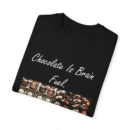 Chocolate Is Brain Fuel Tee – Unisex Garment-Dyed T-Shirt
