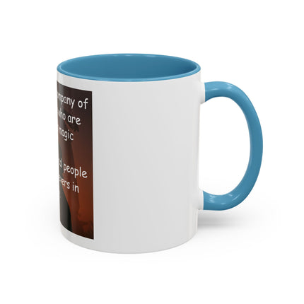 Magic & Happiness Quote Coffee Mug – "I prefer the company of happy people who are believers in magic"