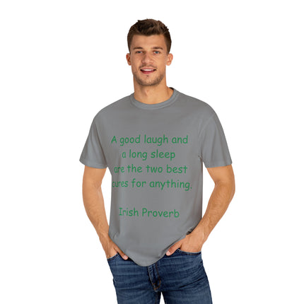 Irish Proverb Tee – “A Good Laugh & Long Sleep” – Unisex Fit