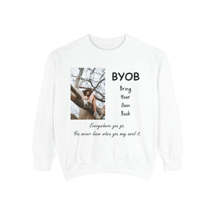 BYOB Sweatshirt – “Bring Your Own Book” – Unisex Literary Fashion