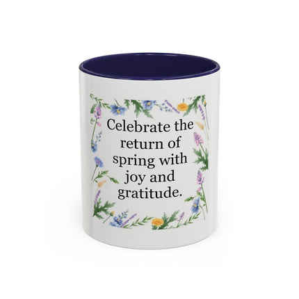 Spring Gratitude Coffee Mug — "Celebrate the return of spring with joy and gratitude"