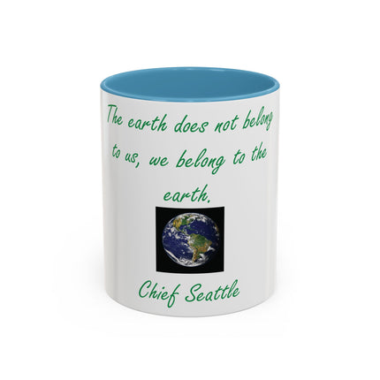 Chief Seattle Quote Mug – 11oz Eco Accent Drinkware