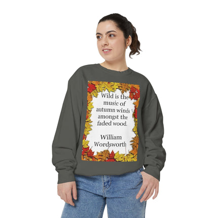 Autumn Leaves Quote Sweatshirt — "Wild is the music of autumn winds" by Wordsworth