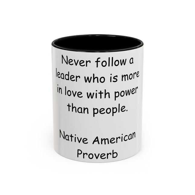 Native Proverb Accent Mug – 11oz Ceramic Cup on Power & Integrity