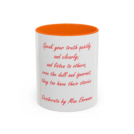 Coffee Mug — "Speak Your Truth Quietly and Clearly" Quote Accent Mug
