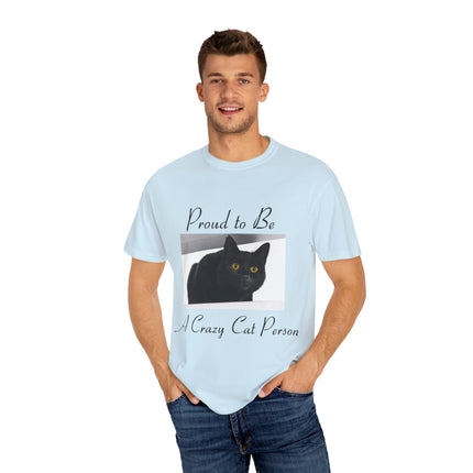 Proud to Be a Crazy Cat Person T-Shirt – Unisex Tee for Cat Lovers