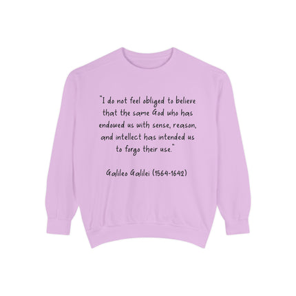 Galileo Quote Sweatshirt – Unisex Garment-Dyed Style for Thinkers