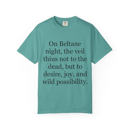 Beltane Quote T-Shirt — "On Beltane night..." Pagan Spring Celebration Tee
