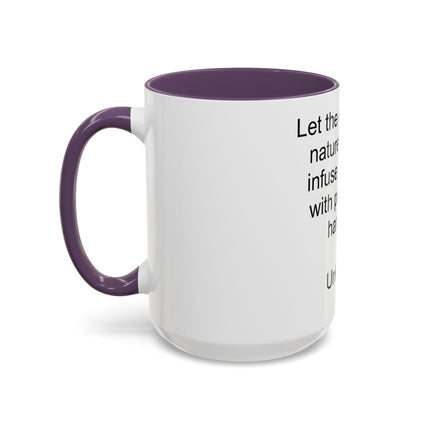 Nature Quote Coffee Mug — "Let the essence of nature's beauty..." Inspirational Accent Mug