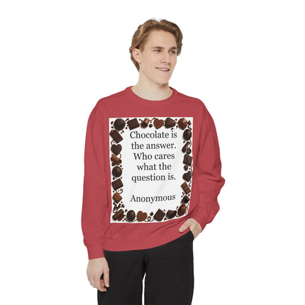 Chocolate Is the Answer Sweatshirt – Funny Quote Chocolate Lovers Pullover