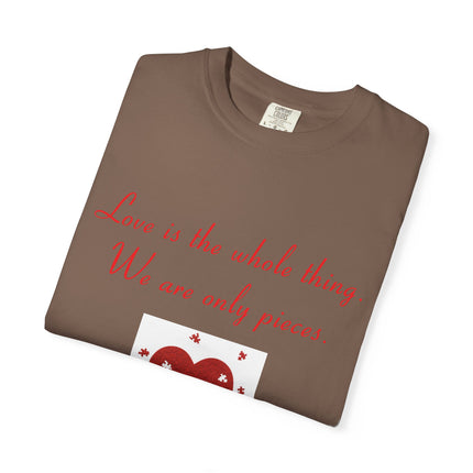 Love Quote Garment-Dyed Unisex T-Shirt - Rumi Heart Design