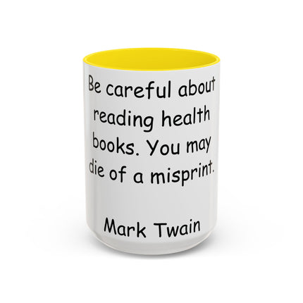 Mark Twain Quote Mug – 15oz Accent Cup for Bookish Mischief