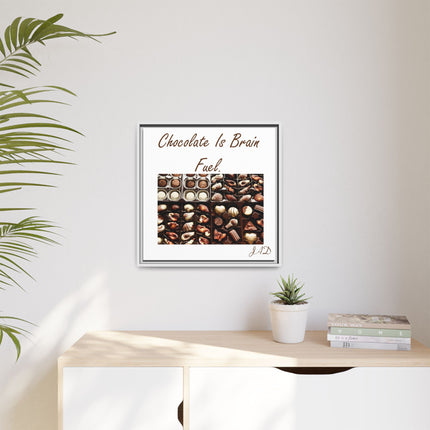 Chocolate Is Brain Fuel Canvas Print