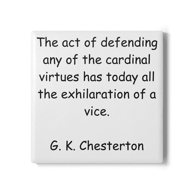 Inspirational Ceramic Coaster – G.K. Chesterton Quote for Home & Gift