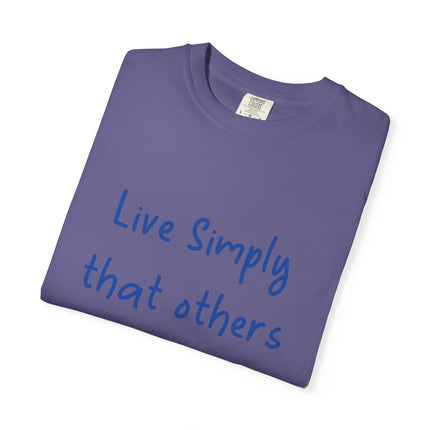 Unisex Live Simply T-Shirt | Garment-Dyed Inspirational Tee