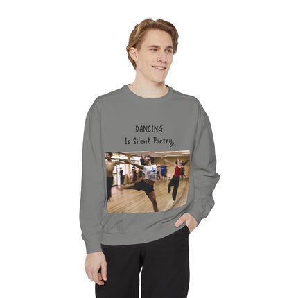Dance Lover Gift Sweatshirt – “Dancing Is Silent Poetry” Quote