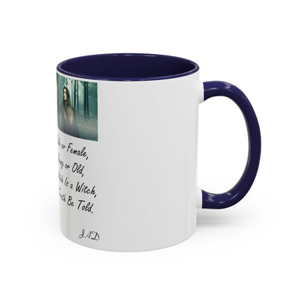 “A Witch Is a Witch” Accent Mug – 11oz Ceramic | Magical & Inclusive