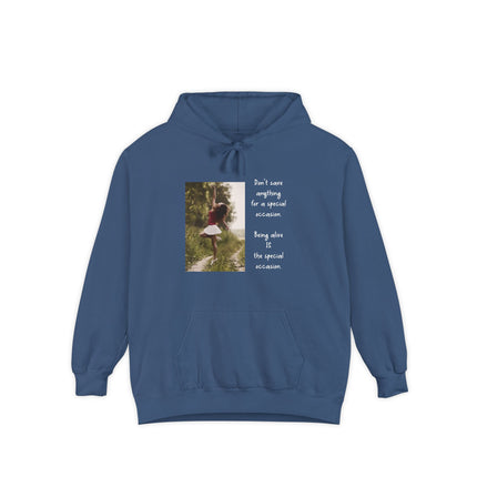 Hoodie — 'Don't Save Anything for a Special Occasion' Photo Quote Pullover