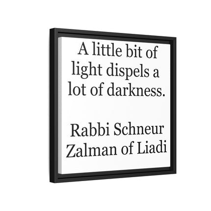 Framed Canvas Wall Art — “A little bit of light dispels a lot of darkness” Inspirational Quote