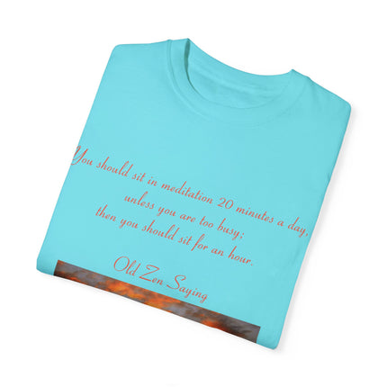 Meditation Quote Tee – Unisex Garment-Dyed Shirt for Mindfulness
