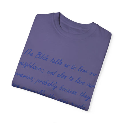 Chesterton Quote Tee – Unisex Garment-Dyed Shirt on Love & Grace