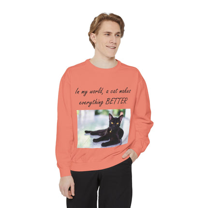 Unisex Cat Lover Sweatshirt - "In my world, a cat makes everything BETTER"