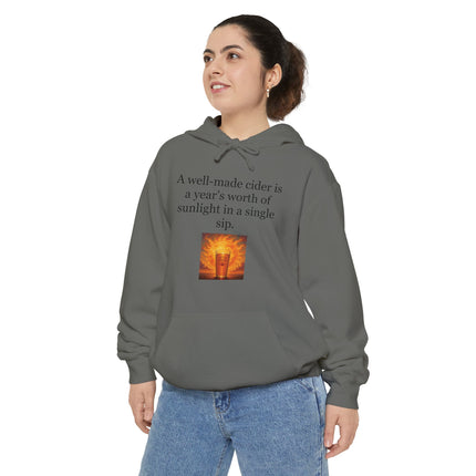 Cider Sunshine Hoodie — “A well-made cider is a year’s worth of sunlight in a single sip.”
