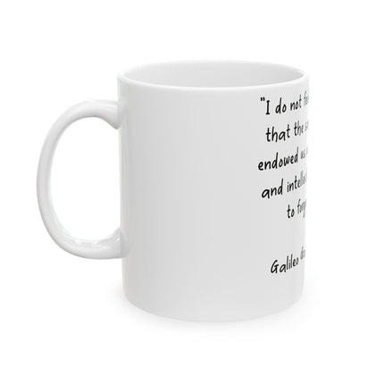 Galileo Quote Mug – 11oz Ceramic Cup for Thinkers and Seekers