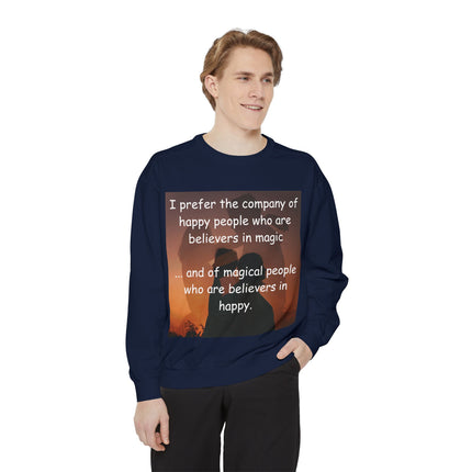Magical Believers Sweatshirt – Unisex Garment-Dyed Cozy Layer