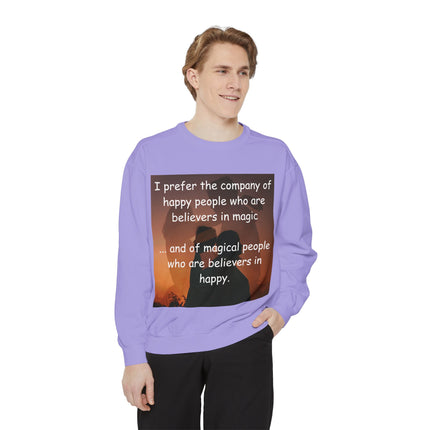 Magical Believers Sweatshirt – Unisex Garment-Dyed Cozy Layer