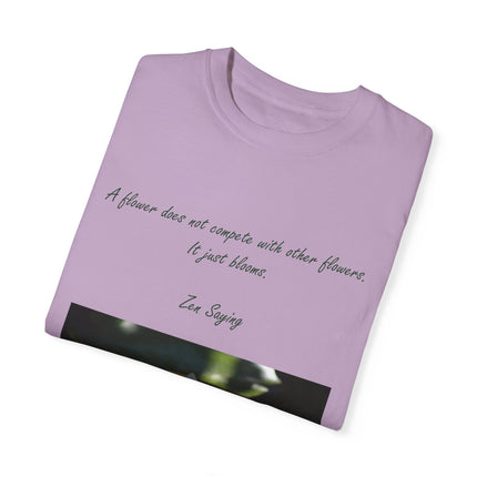 Zen Floral T-Shirt – “A Flower Just Blooms” Floral Quote Tee