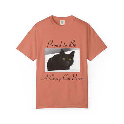 Proud to Be A Crazy Cat Person Unisex T-Shirt - Perfect for Cat Lovers
