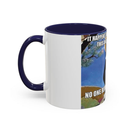 Funny Cat Lover Mug – ‘No One Remembers Me and My Cats’ – 11oz