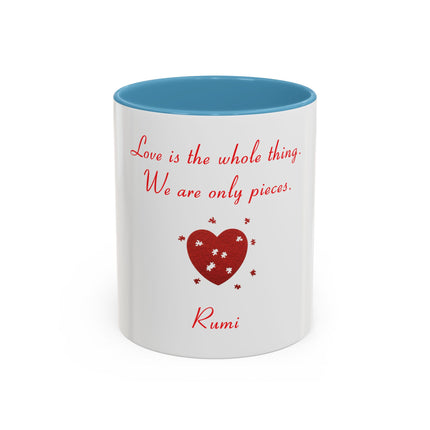 Rumi Quote Accent Mug — “Love is the whole thing. We are only pieces.”