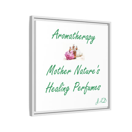 Aromatherapy Wall Art Canvas — "Mother Nature's Healing Perfumes" Framed Print