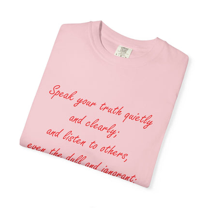 Inspirational Unisex Garment-Dyed T-Shirt - 'Speak Your Truth' Quote