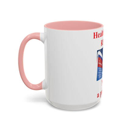 Healthcare Is a Right Mug – 15oz Ceramic Accent Cup for Advocates