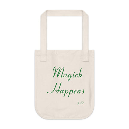 Magick Happens Tote – Organic Canvas Bag for Everyday Enchantment