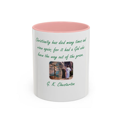 Christian Quote Coffee Mug — G. K. Chesterton 'Christianity Has Died Many Times' Accent Mug (11/15oz)