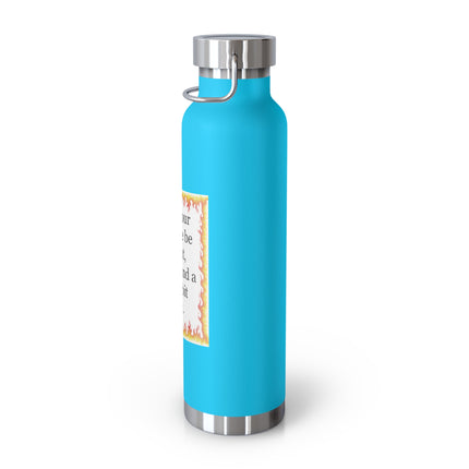 22oz Insulated Bottle — “May your Beltane be bright, brave, and a little bit silly”